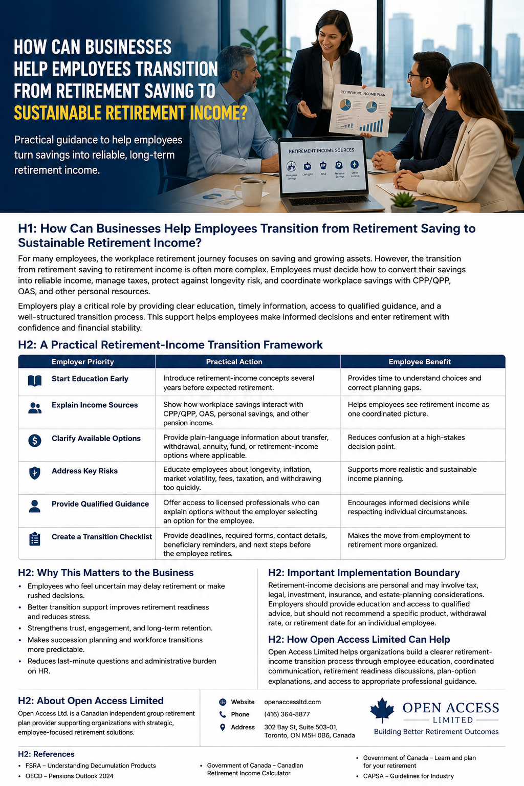 Canadian employers helping employees transition from retirement saving to sustainable retirement income through education, risk planning, qualified guidance, and coordinated retirement support.